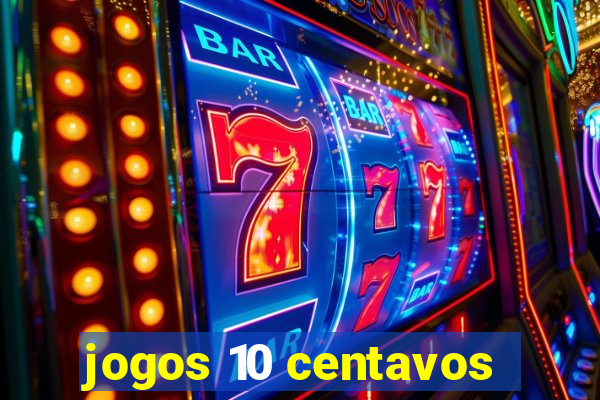 jogos 10 centavos